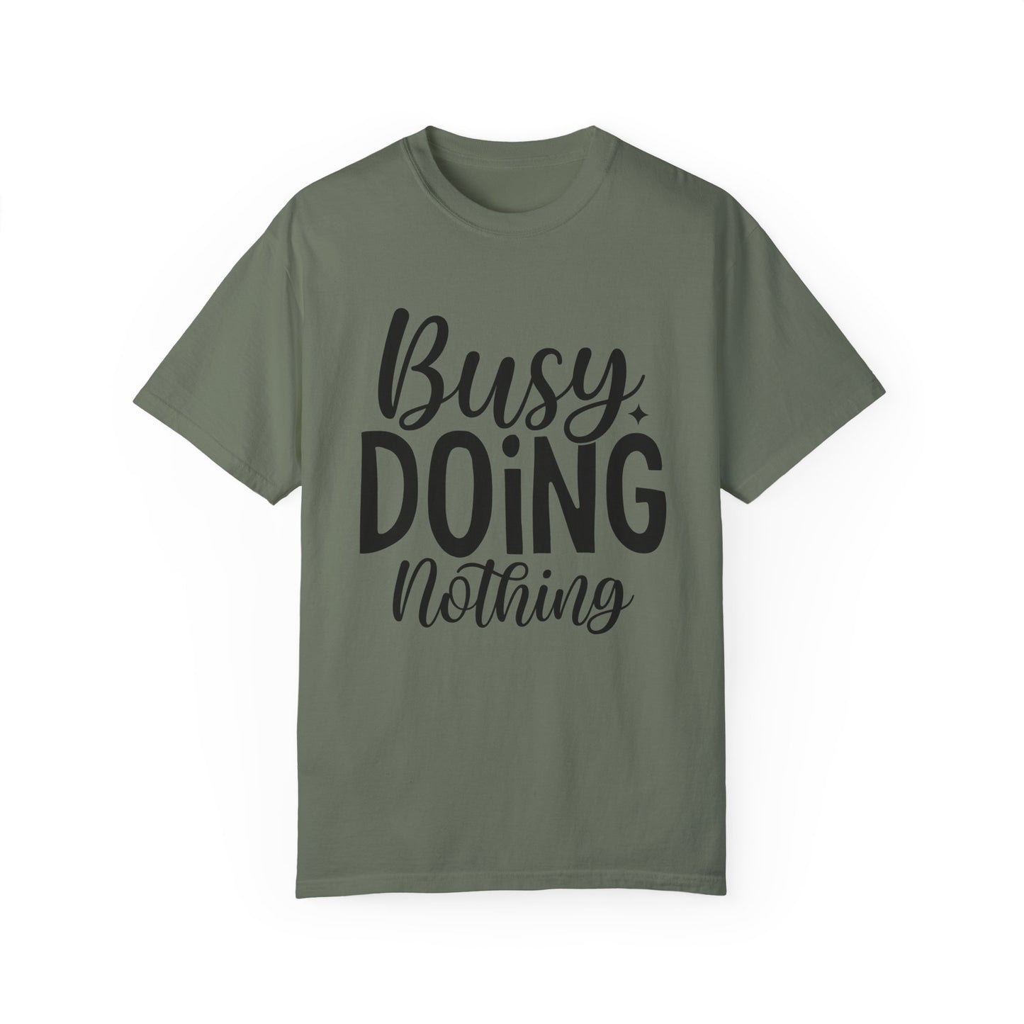 Busy Doing Nothing Fitness T-shirt