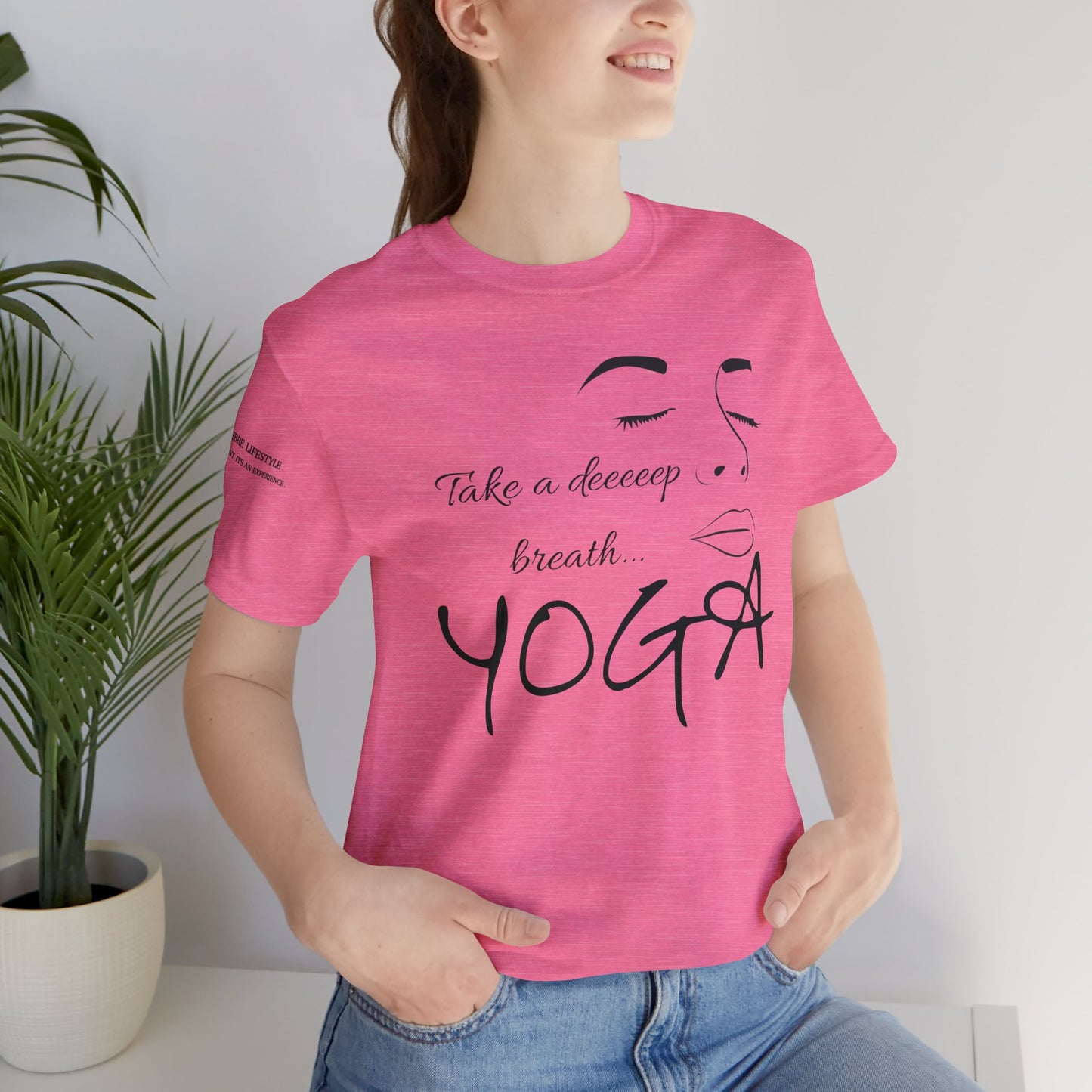 Take Deep Breath Yoga Workout T-Shirt