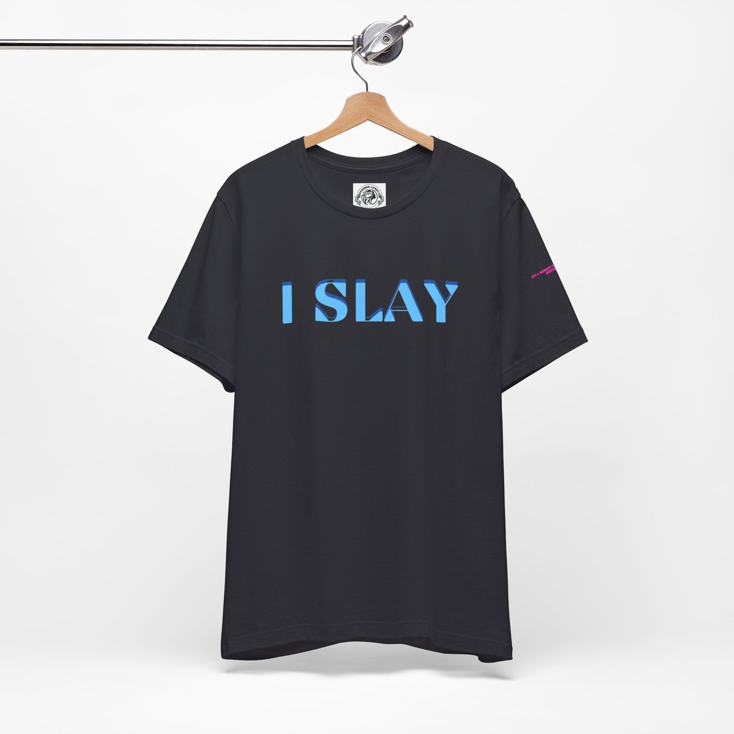 I Slay Yoga Workout T-Shirt