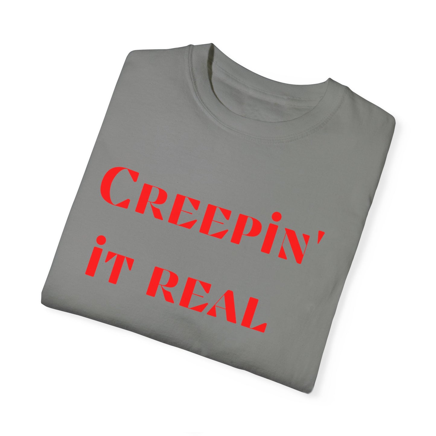 Creepining It Real Workout Fitness T-shirt