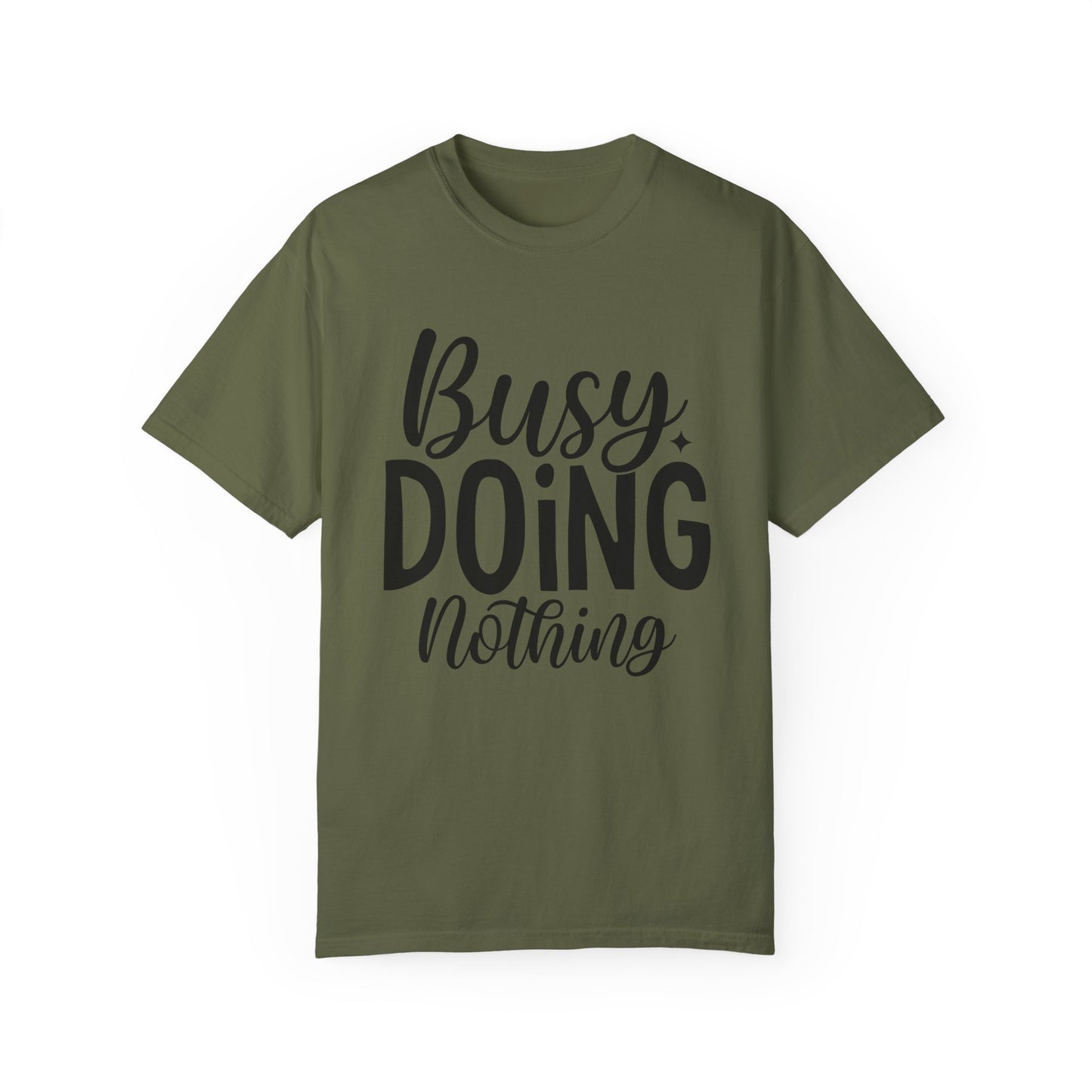 Busy Doing Nothing Fitness T-shirt