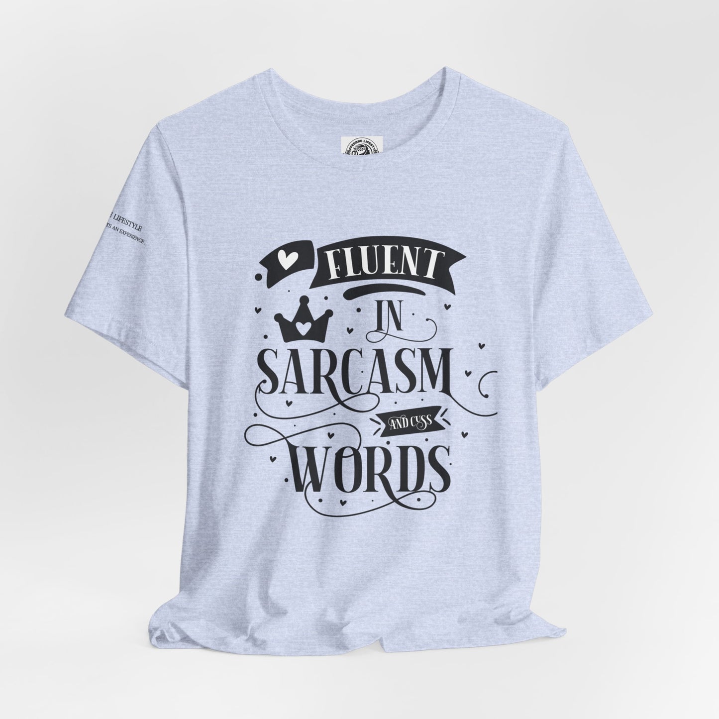 Fitness T-Shirt -  Fluent Sarcastic Workout Shirt