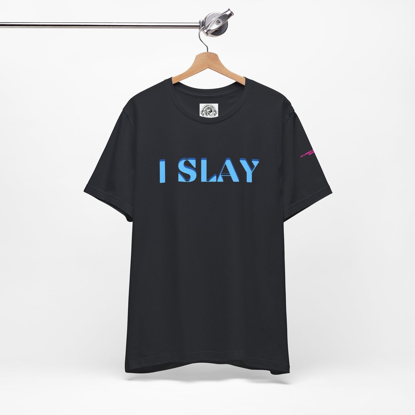 I Slay Yoga Workout T-Shirt