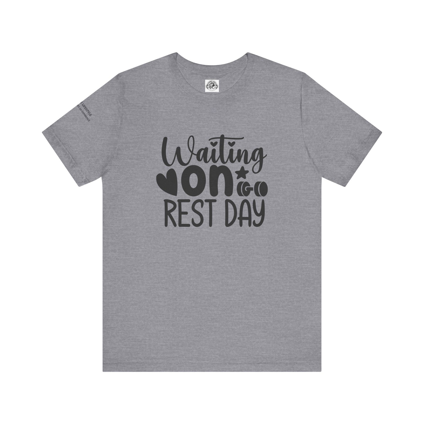 Rest Day Fitness Workout T-Shirt