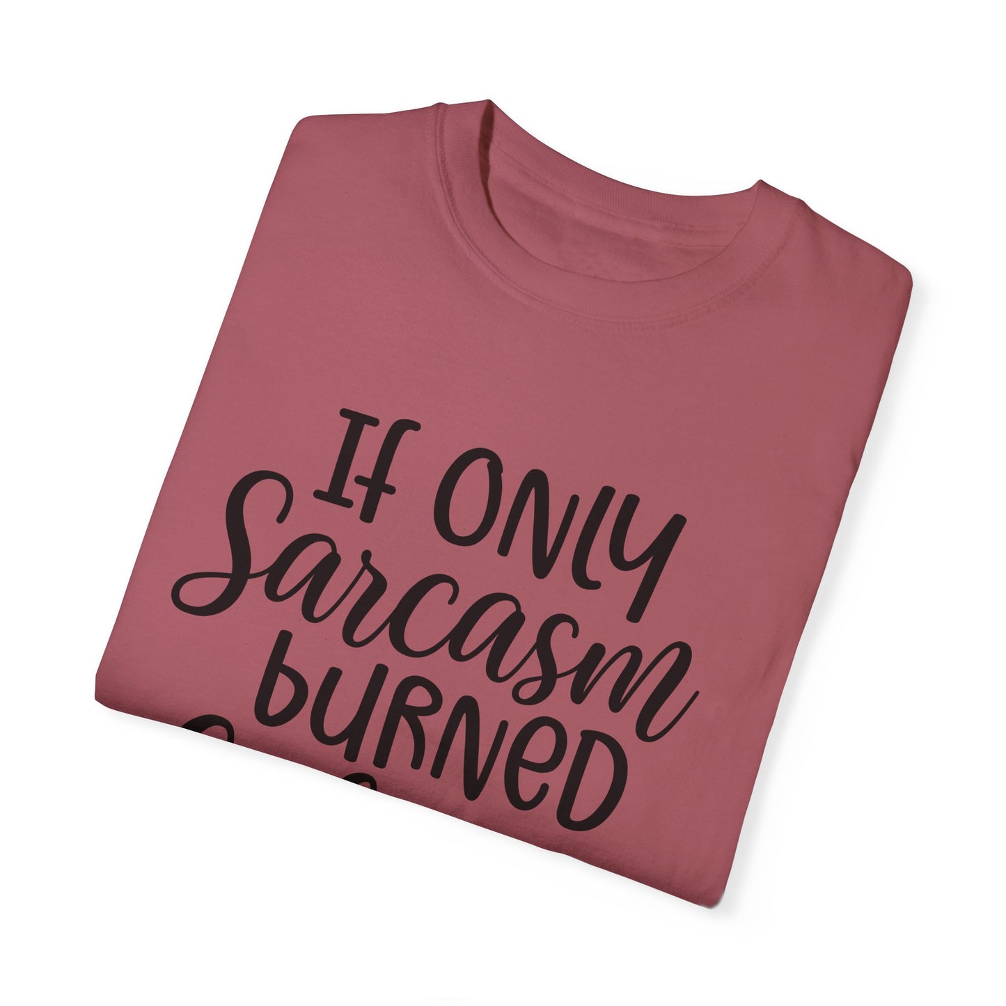 Only Sarcasm Fitness Workout T-shirt