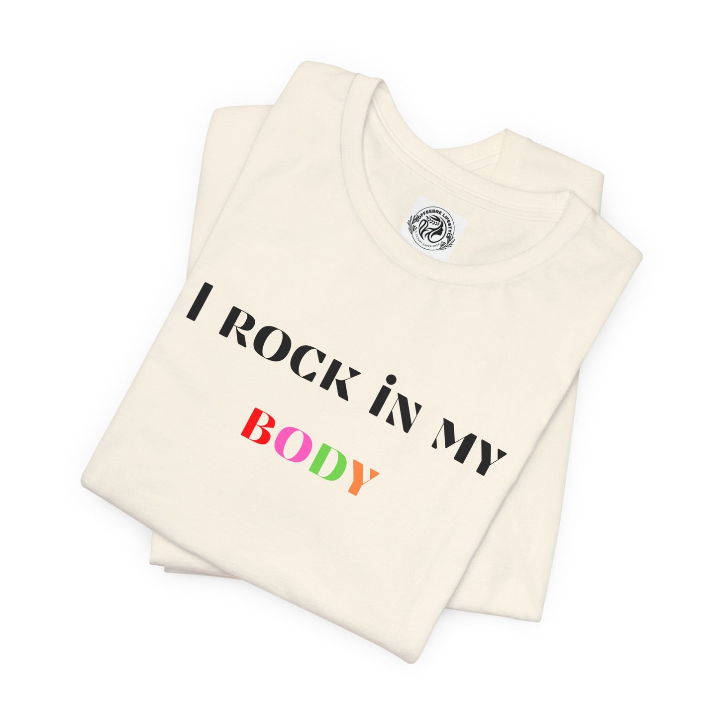 I Rock In My Body Yoga Workout T-Shirt