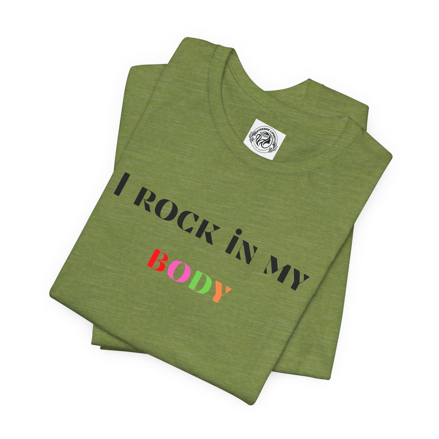 I Rock In My Body Yoga Workout T-Shirt