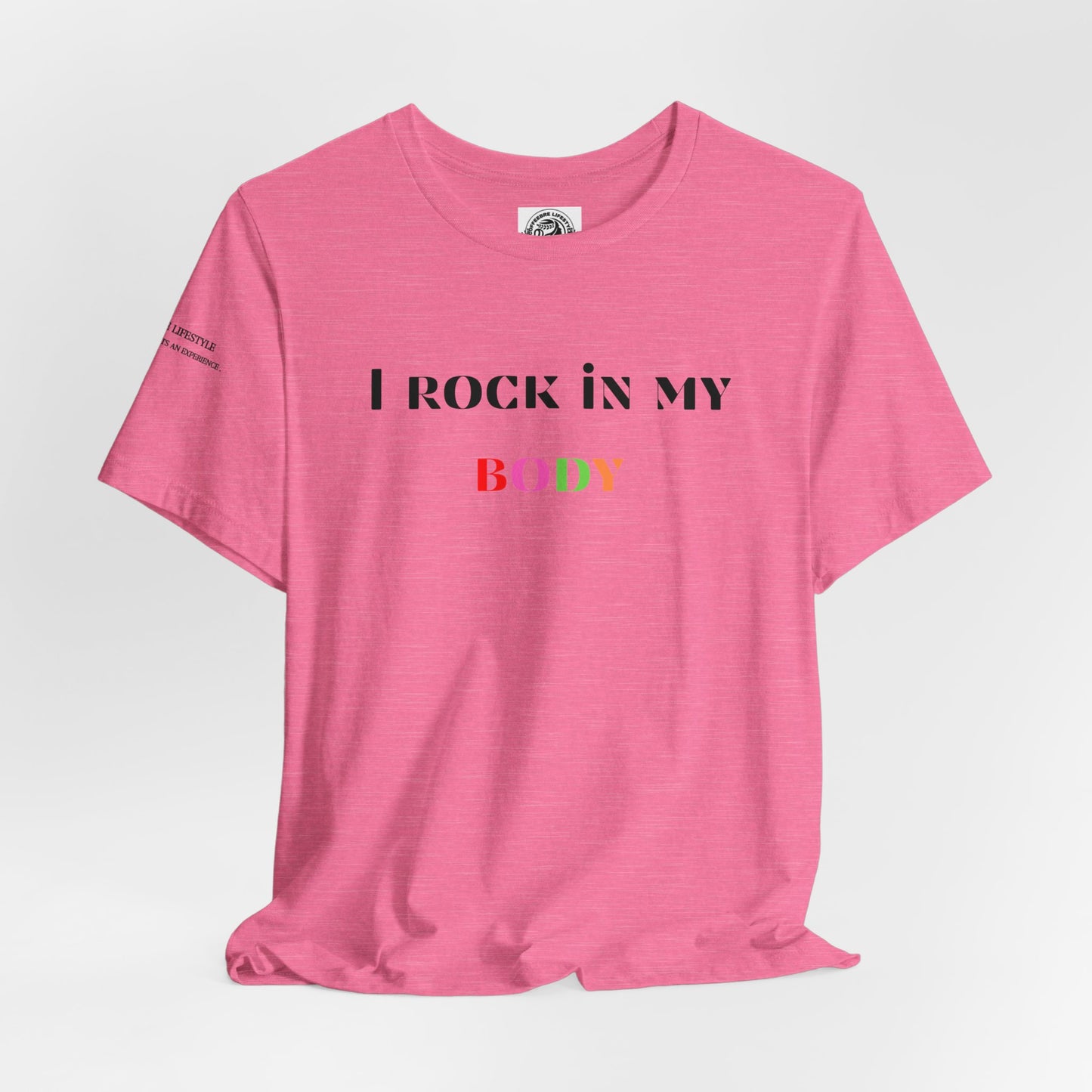 I Rock In My Body Yoga Workout T-Shirt