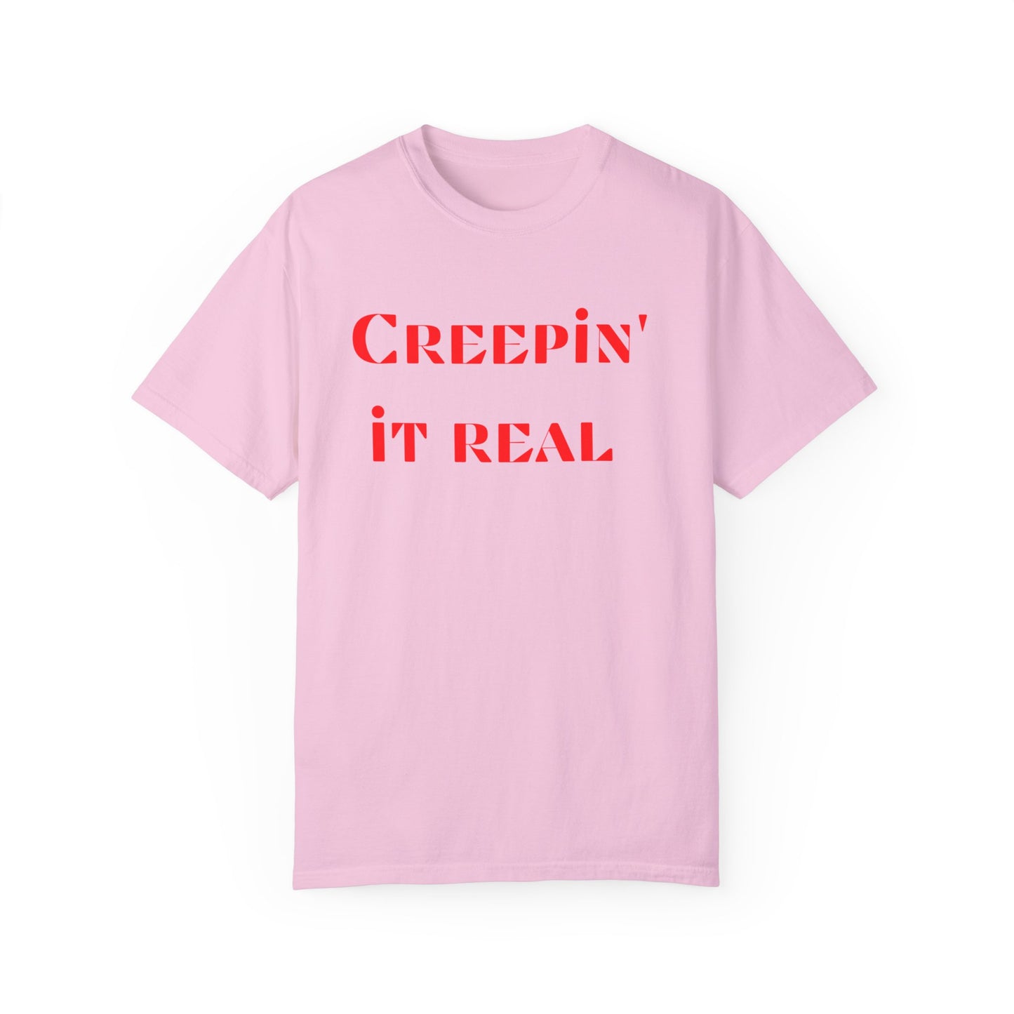 Creepining It Real Workout Fitness T-shirt