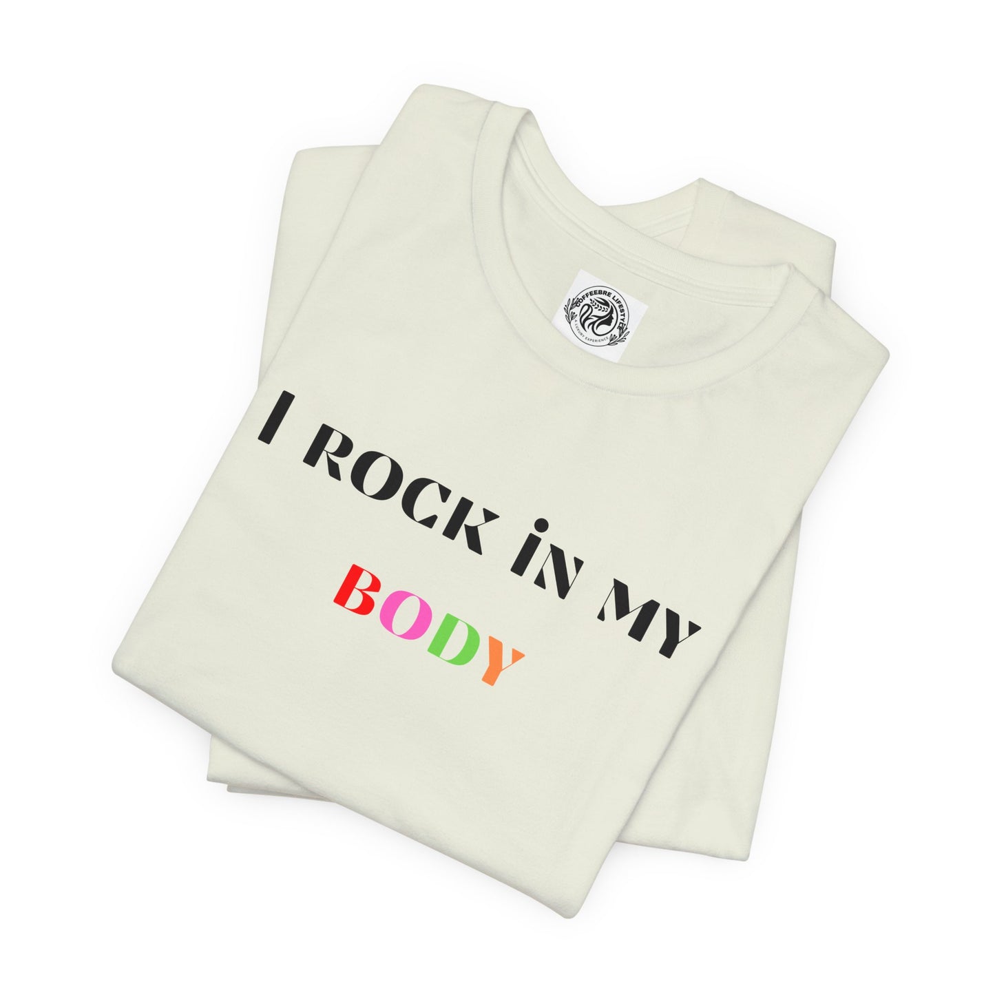 I Rock In My Body Yoga Workout T-Shirt