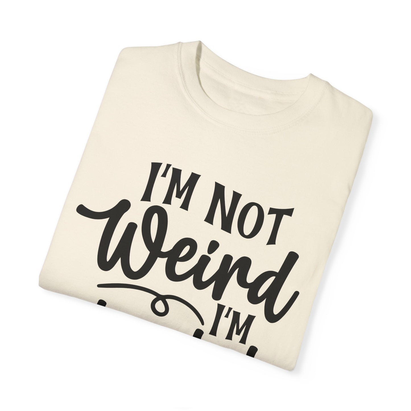 Not Weird Fitness Workout T-shirt