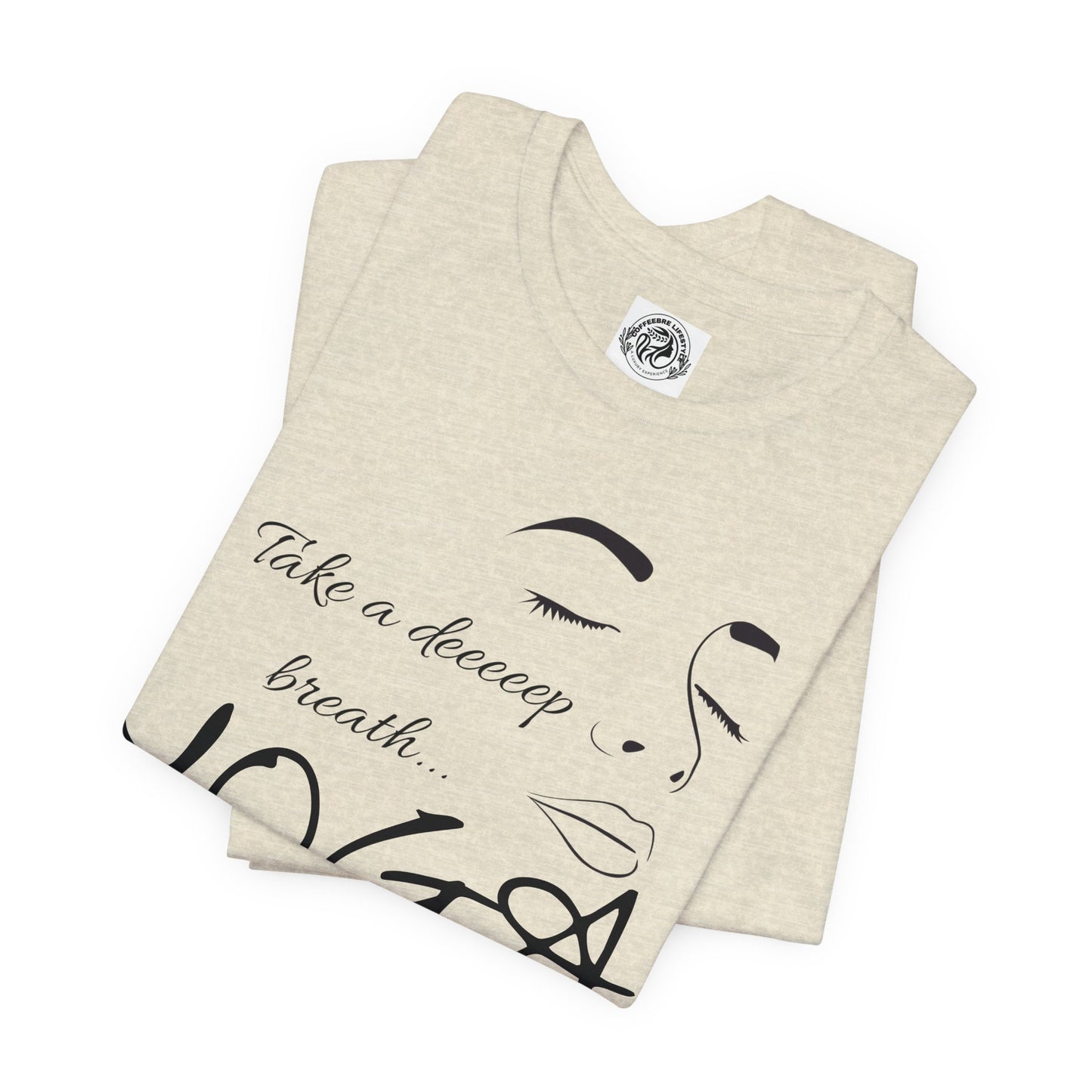 Take Deep Breath Yoga Workout T-Shirt