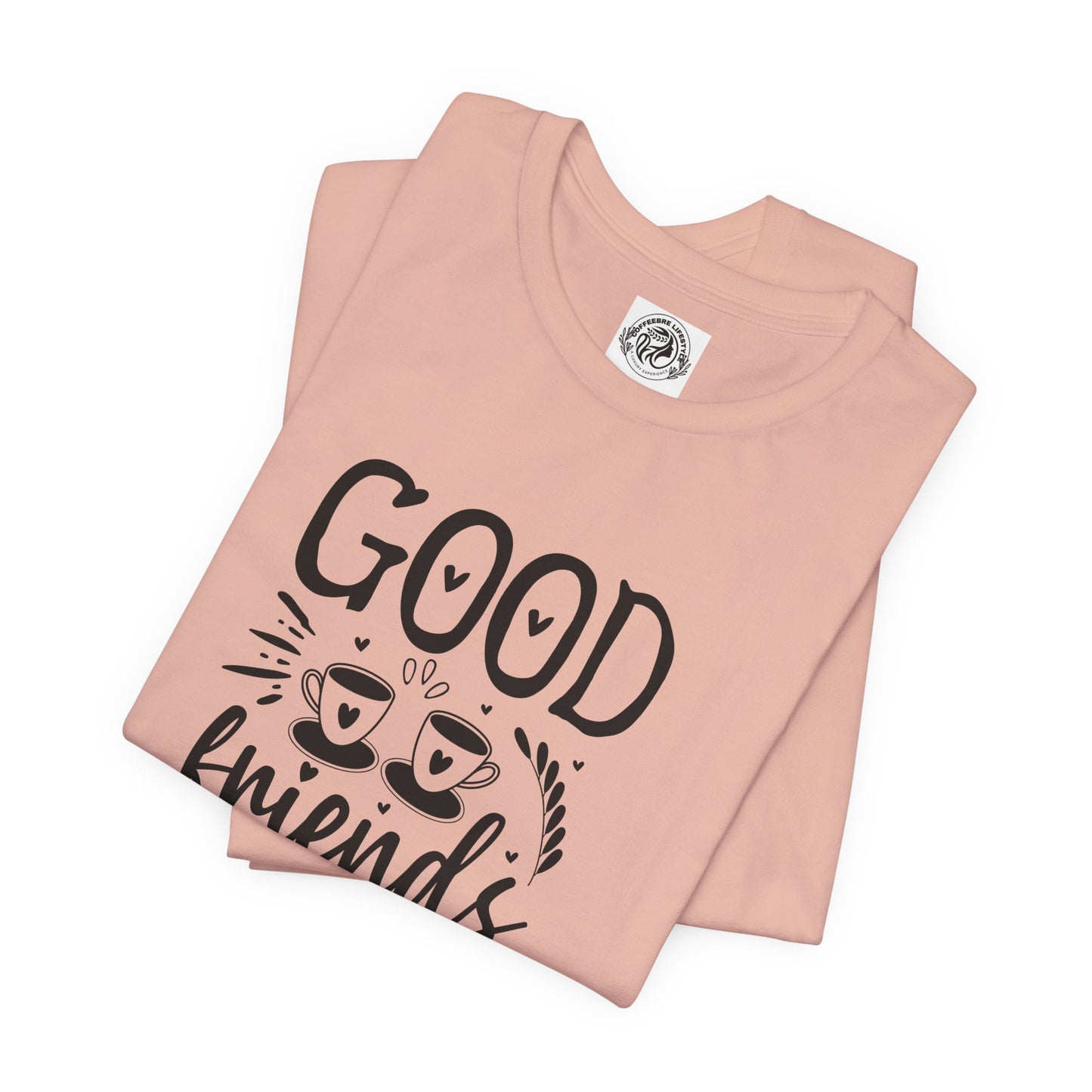 Fitness T-Shirt -Good Friends Workout Shirt