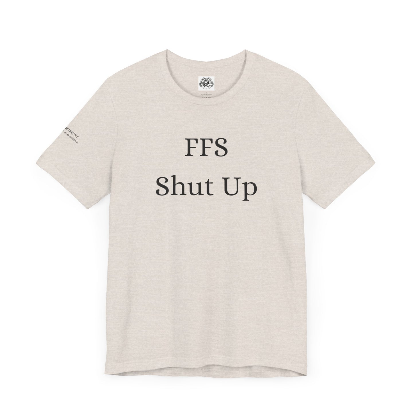 Fitness T-Shirt - FFS Shut Up Workout Shirt