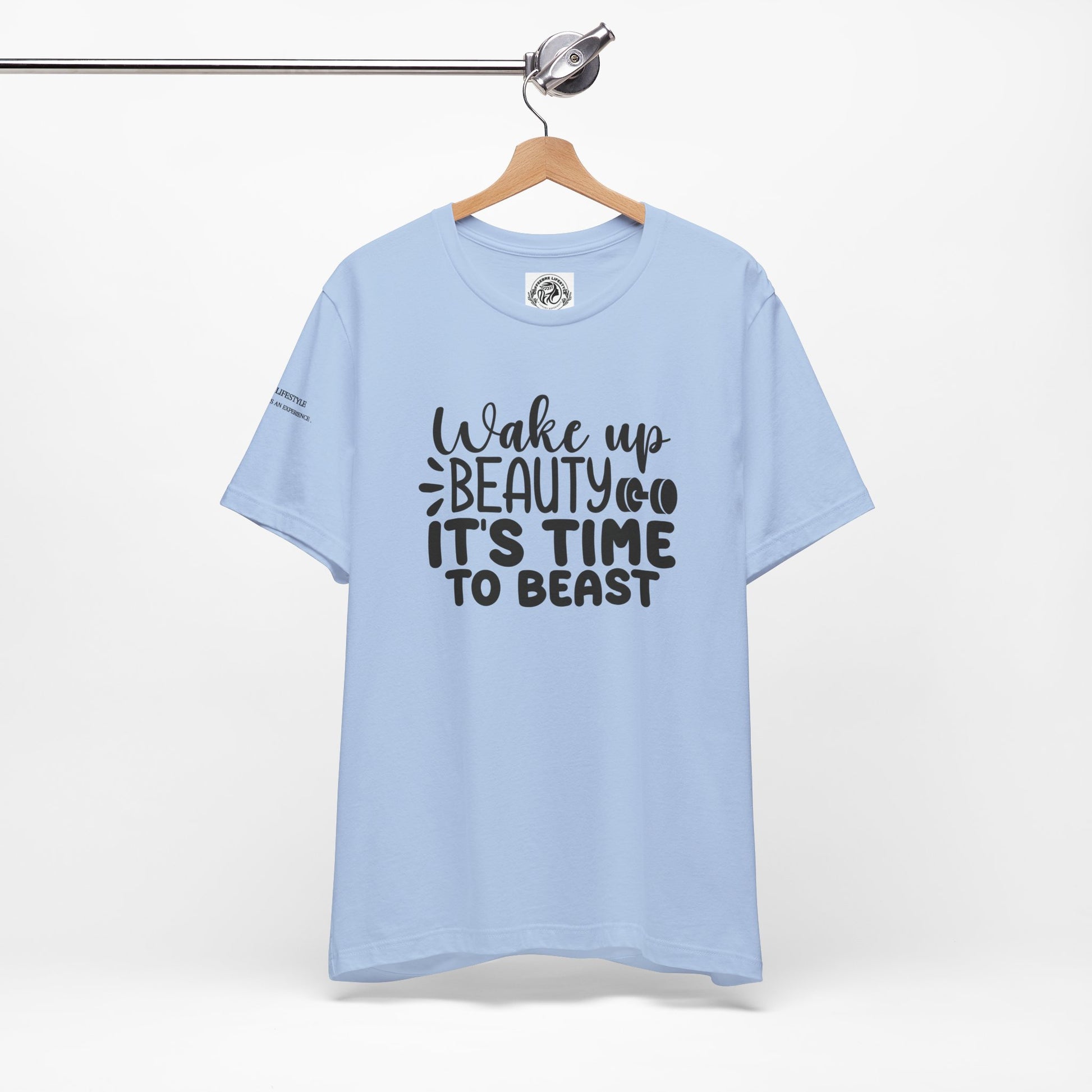 Wake Up Beauty Fitness Workout T-Shirt - COFFEEBRE