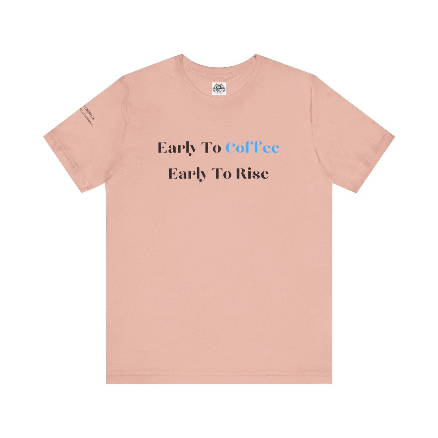 Fitness T-Shirt - Early To Coffee Workout