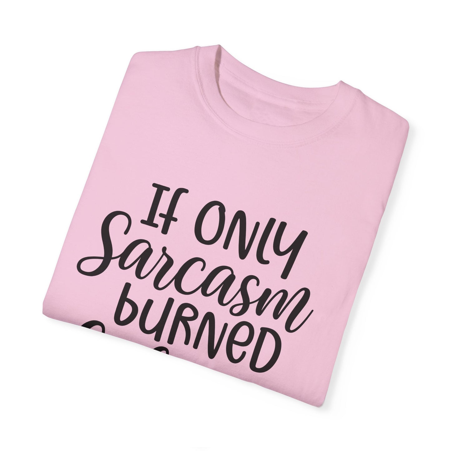 Only Sarcasm Fitness Workout T-shirt