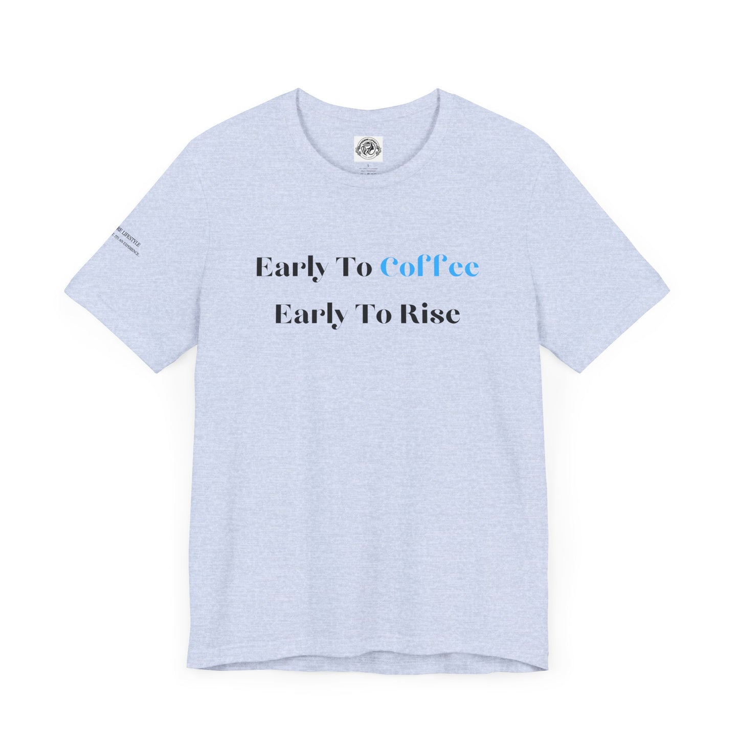 Fitness T-Shirt - Early To Coffee Workout