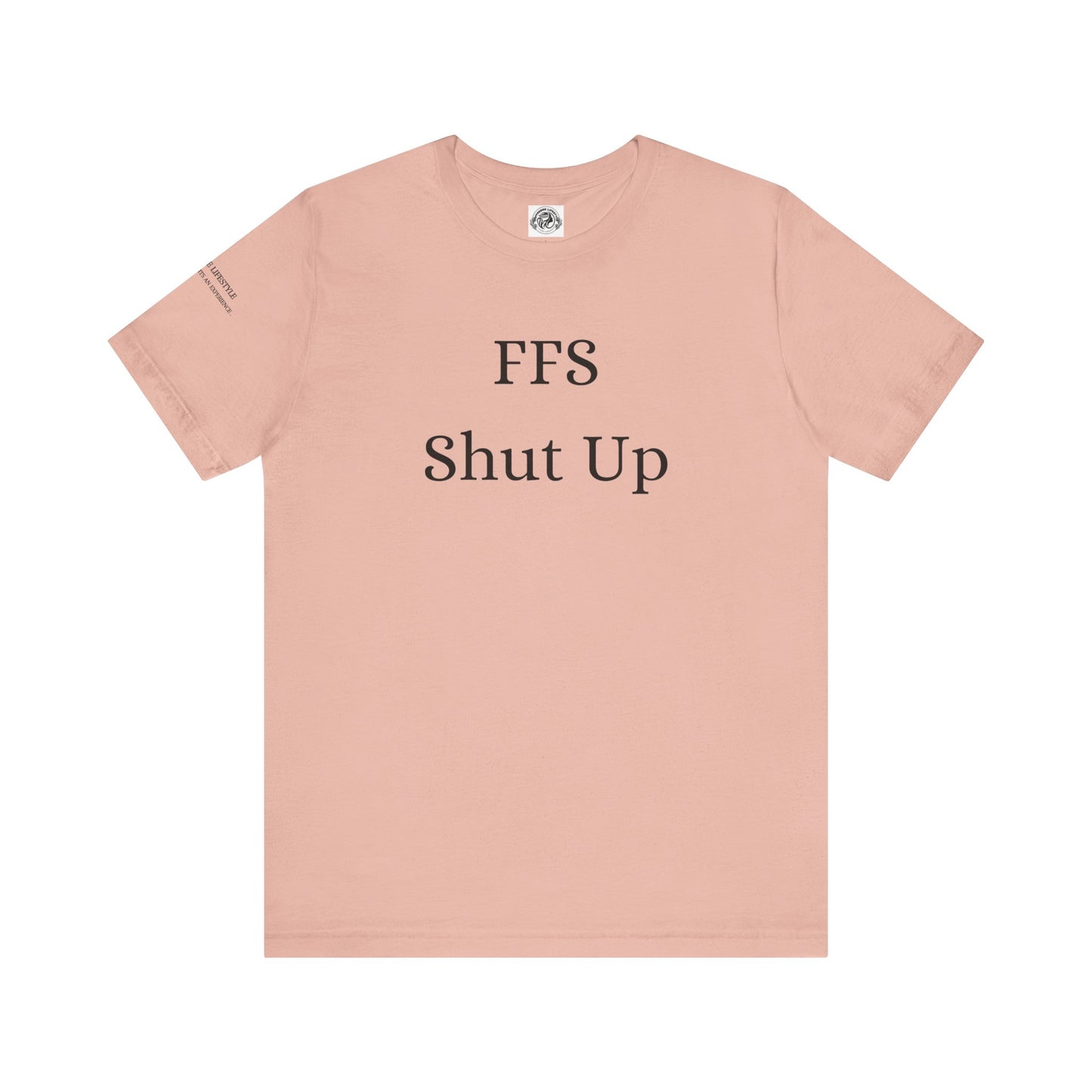 Fitness T-Shirt - FFS Shut Up Workout Shirt