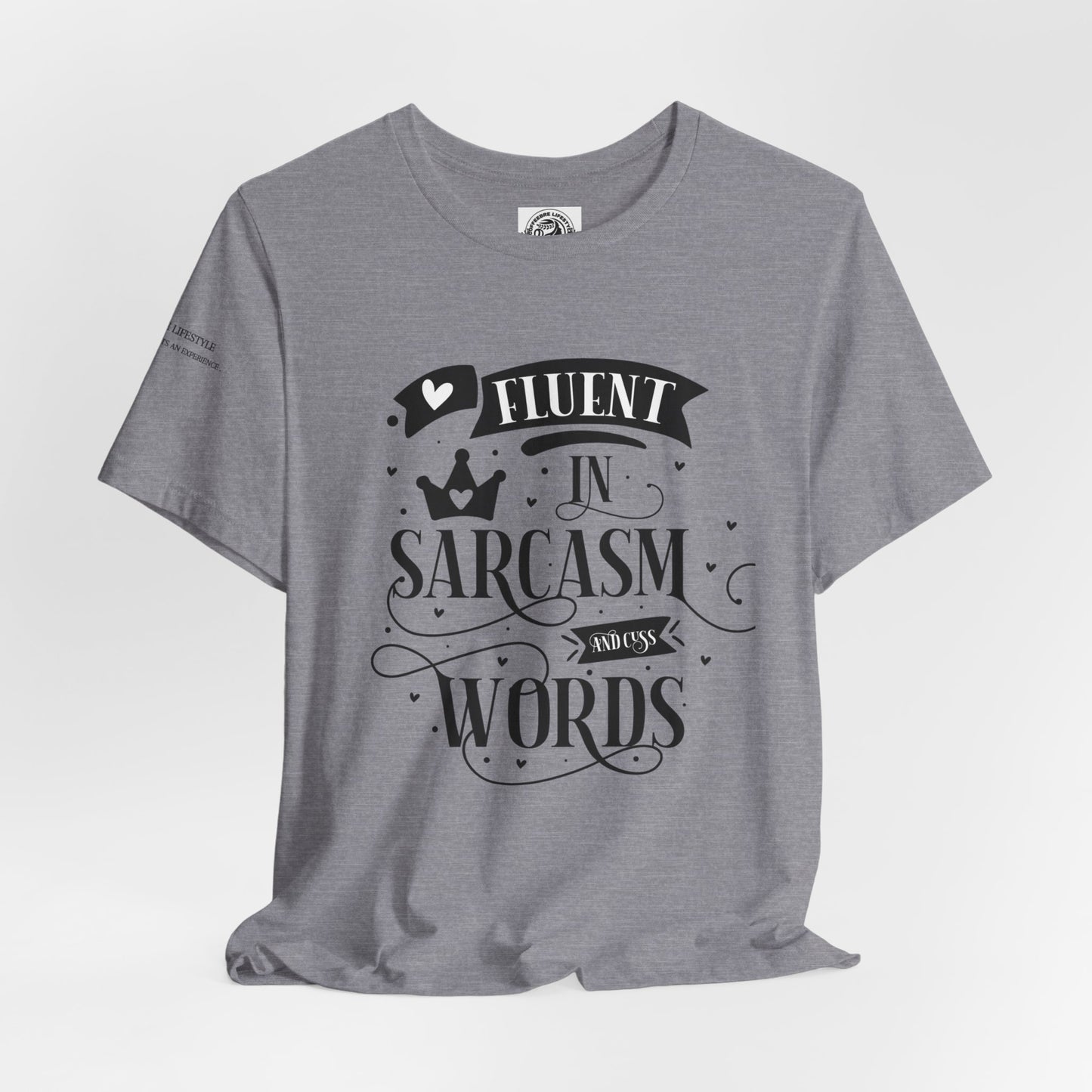 Fitness T-Shirt -  Fluent Sarcastic Workout Shirt