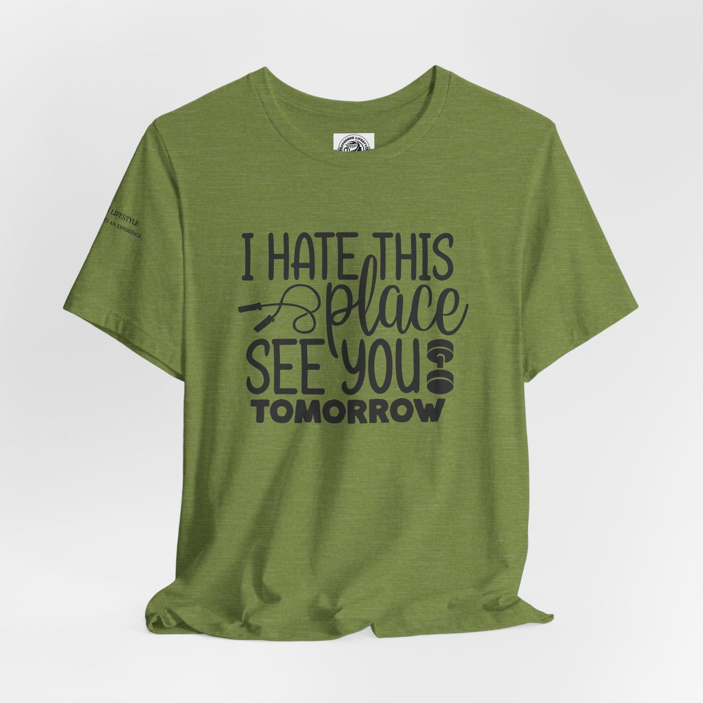 I hate This Unisex Jersey Short Sleeve Tee