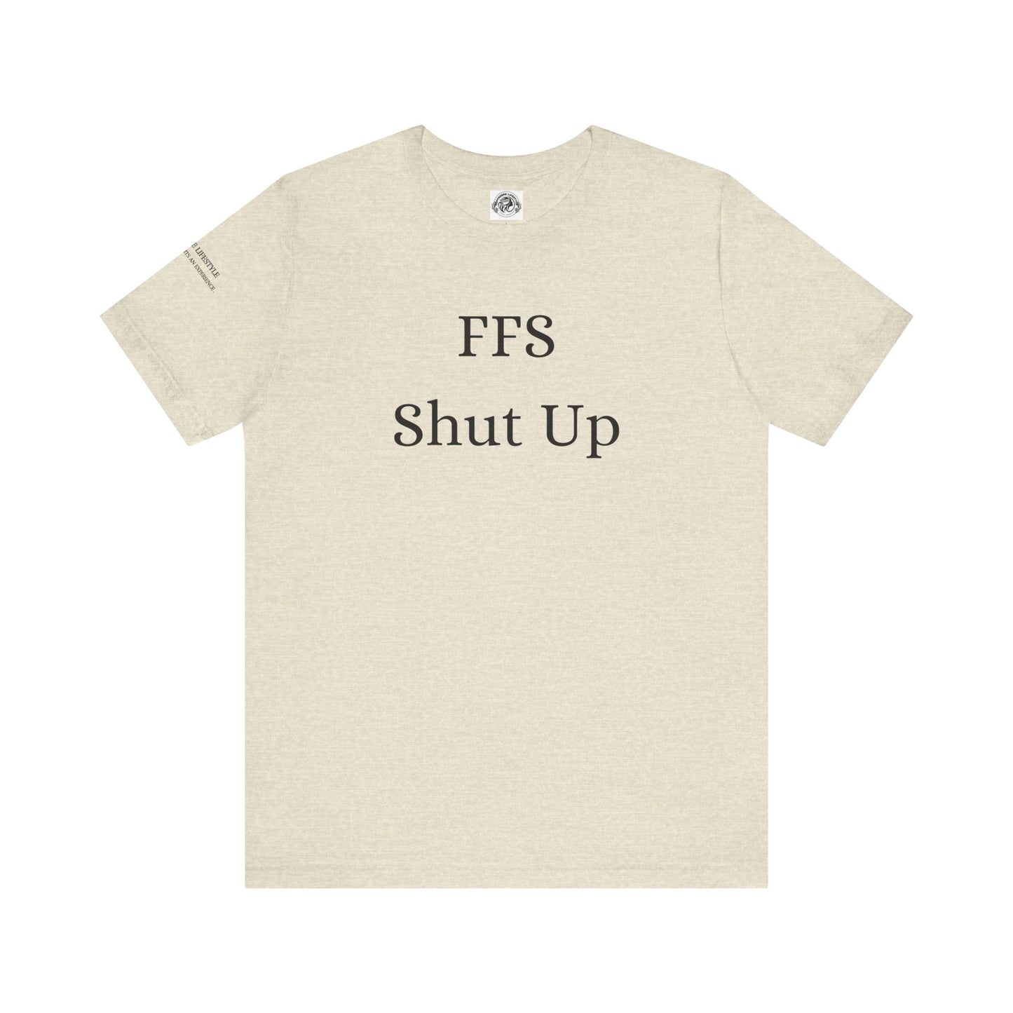 Fitness T-Shirt - FFS Shut Up Workout Shirt