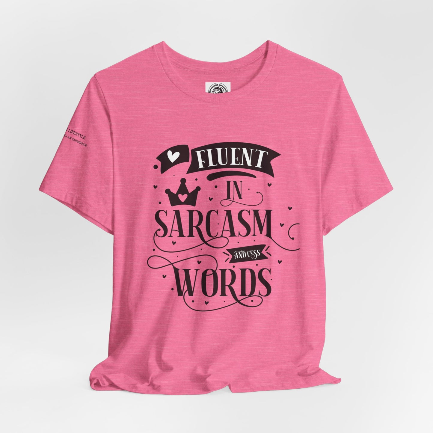 Fitness T-Shirt -  Fluent Sarcastic Workout Shirt