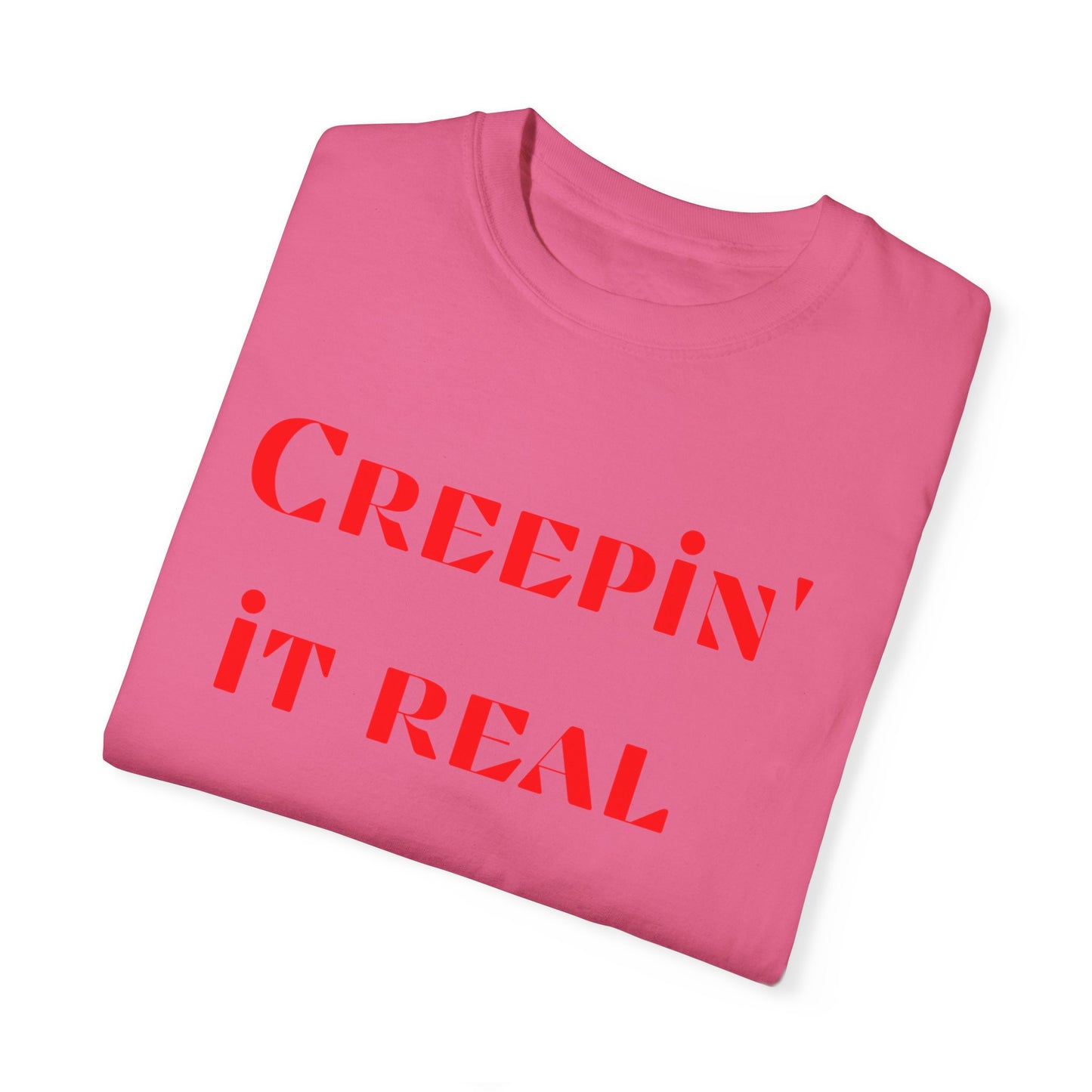 Creepining It Real Workout Fitness T-shirt