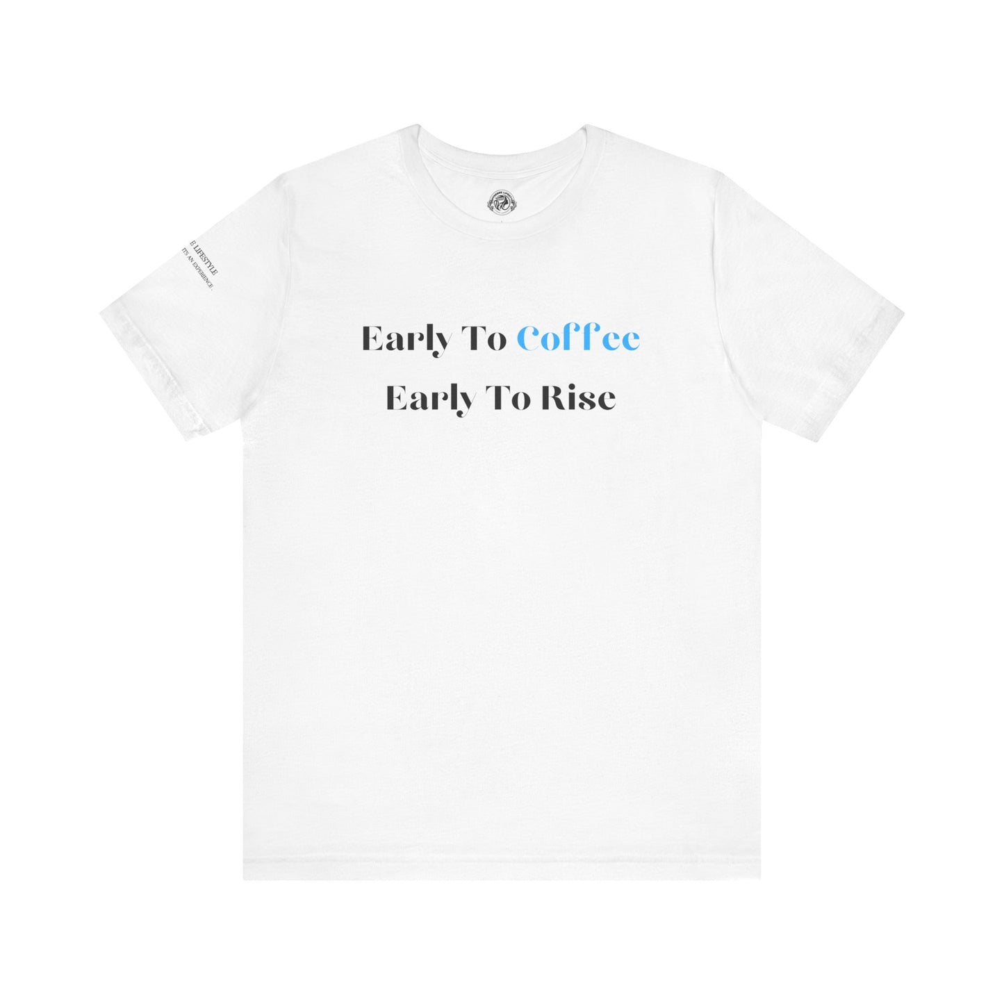 Fitness T-Shirt - Early To Coffee Workout