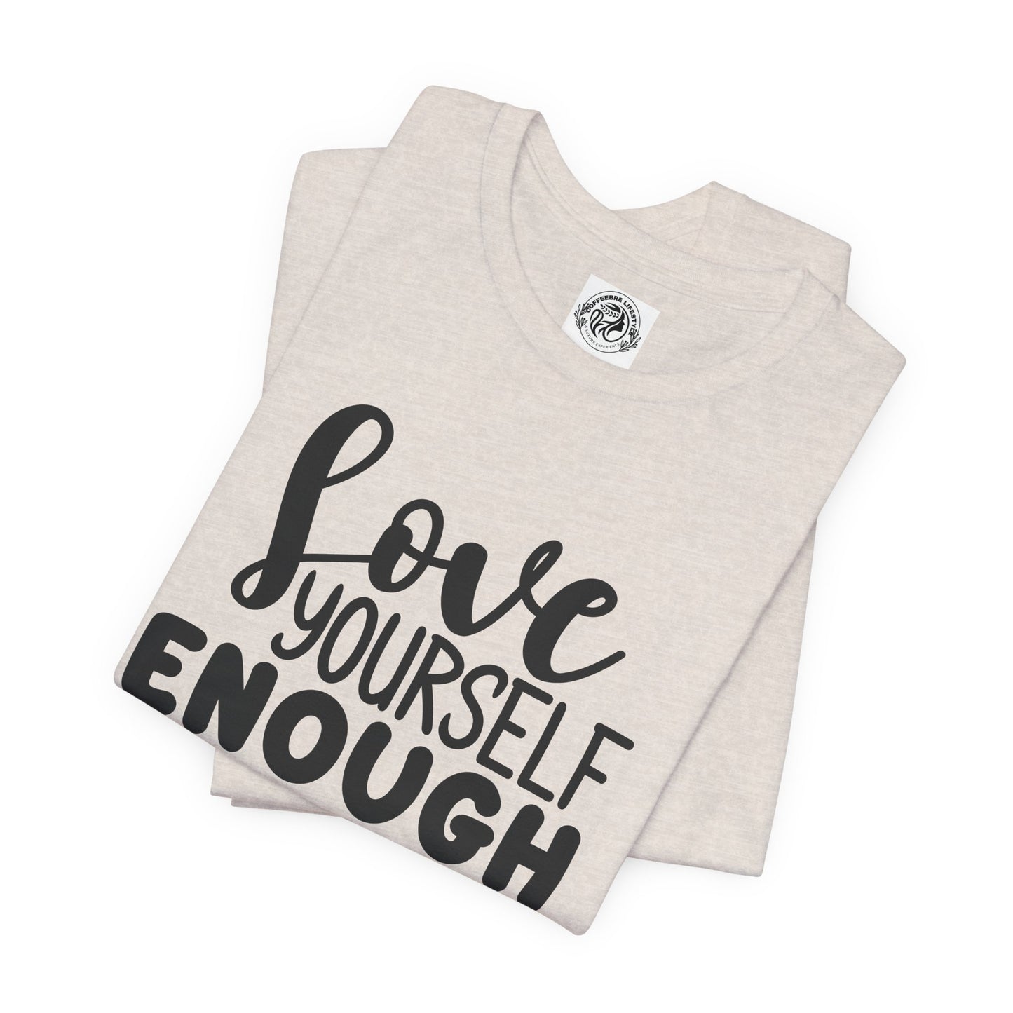 Love Yourself Fitness Short Sleeve Tee