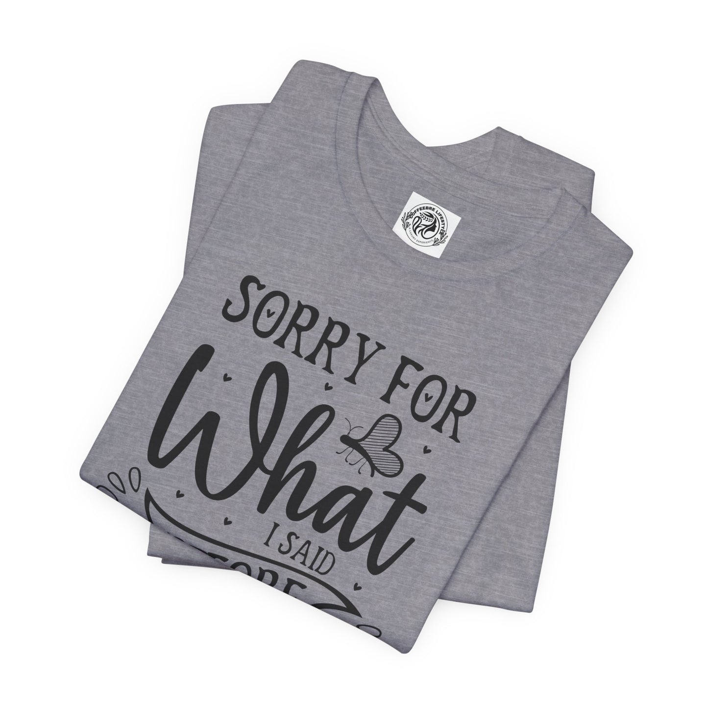 Fitness T-Shirt - Sorry Workout Shirt