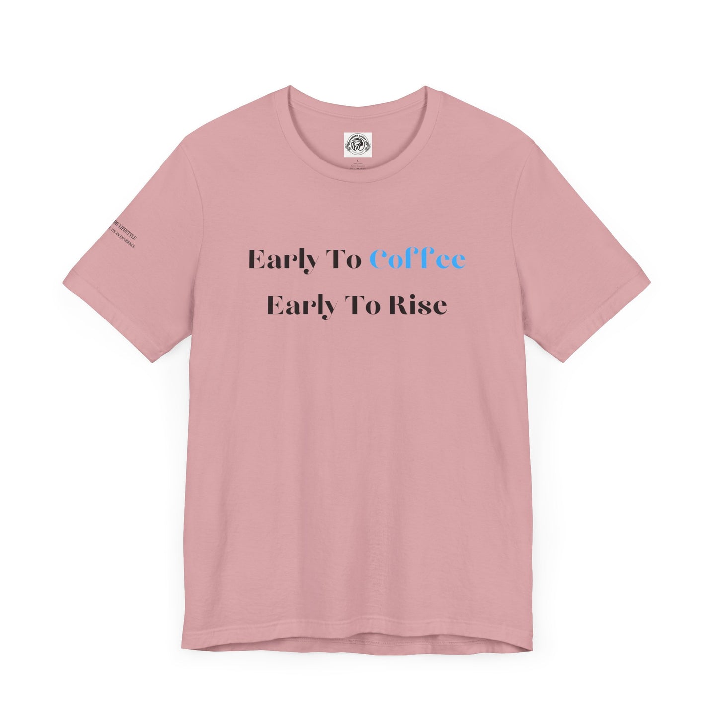 Fitness T-Shirt - Early To Coffee Workout