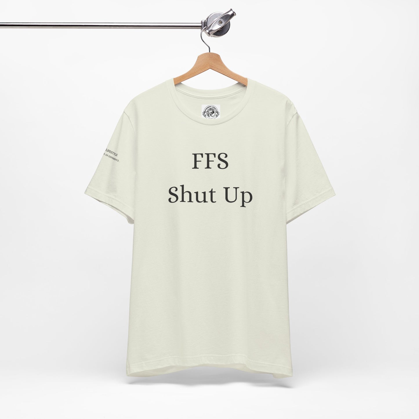 Fitness T-Shirt - FFS Shut Up Workout Shirt