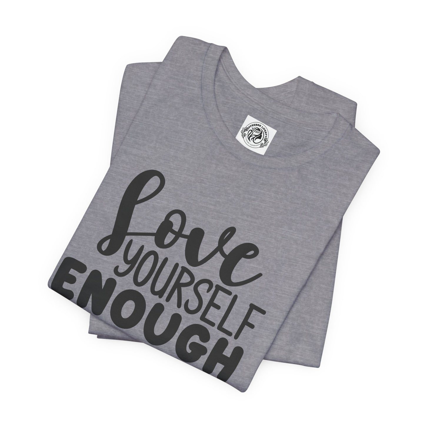 Love Yourself Fitness Short Sleeve Tee