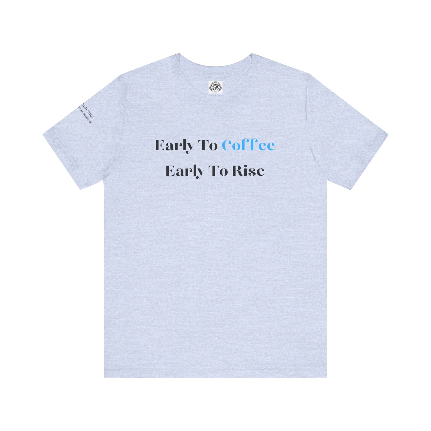 Fitness T-Shirt - Early To Coffee Workout