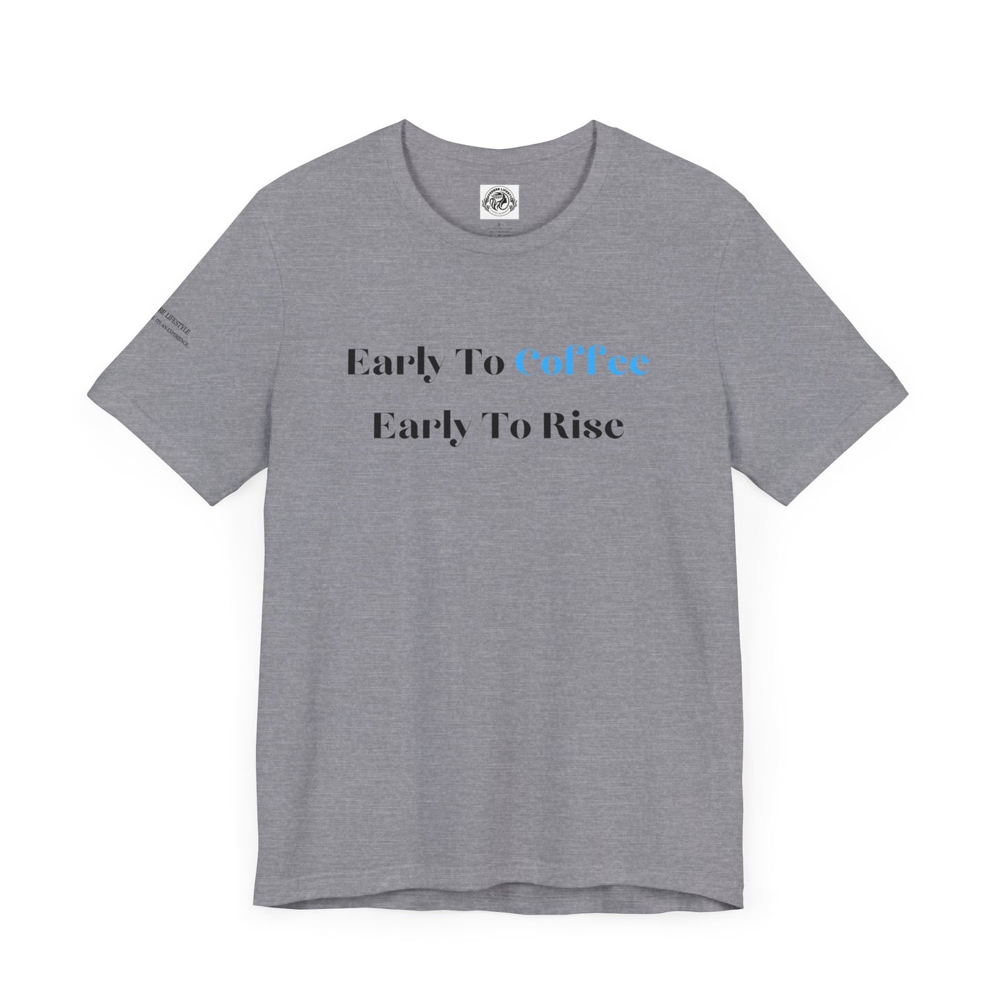 Fitness T-Shirt - Early To Coffee Workout