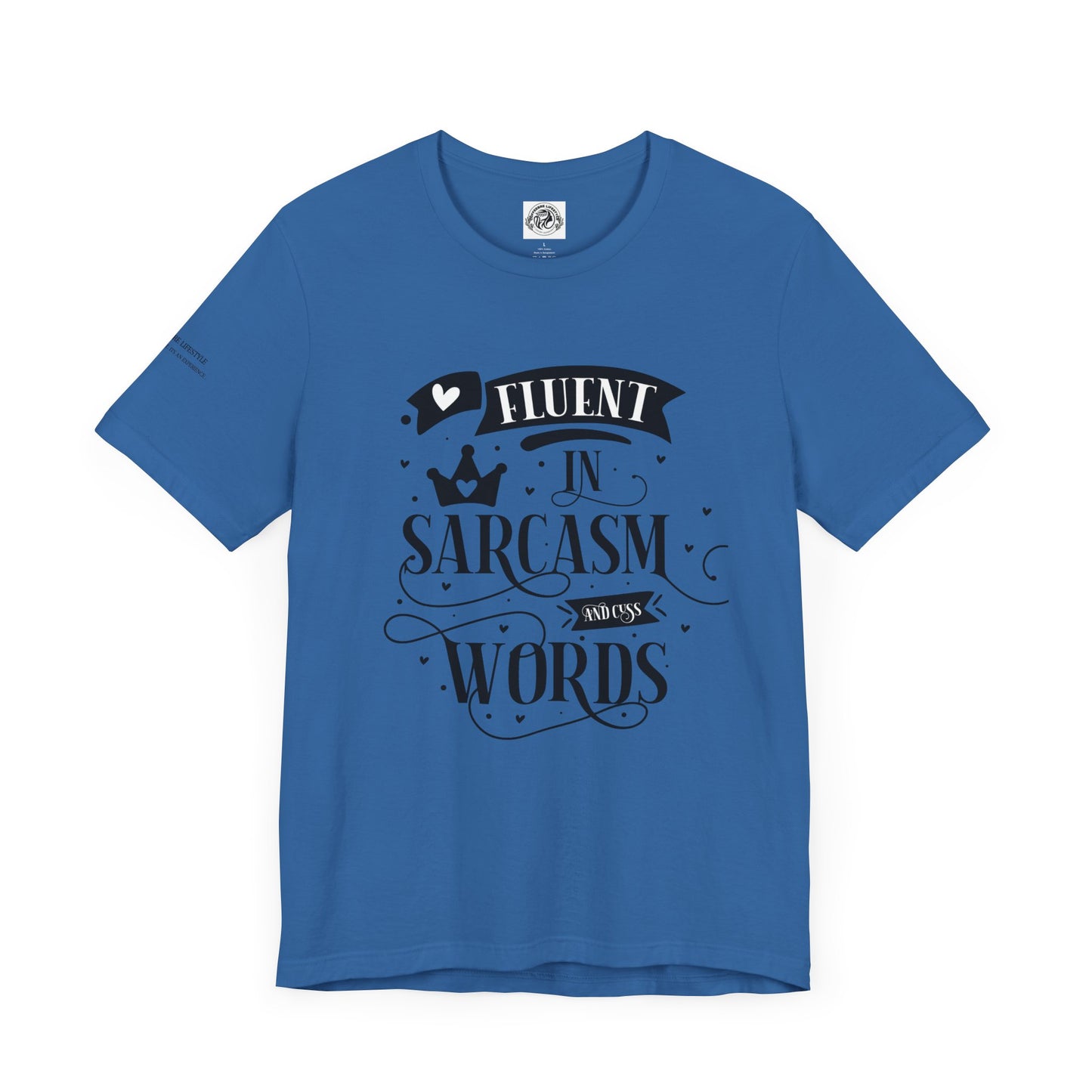 Fitness T-Shirt -  Fluent Sarcastic Workout Shirt