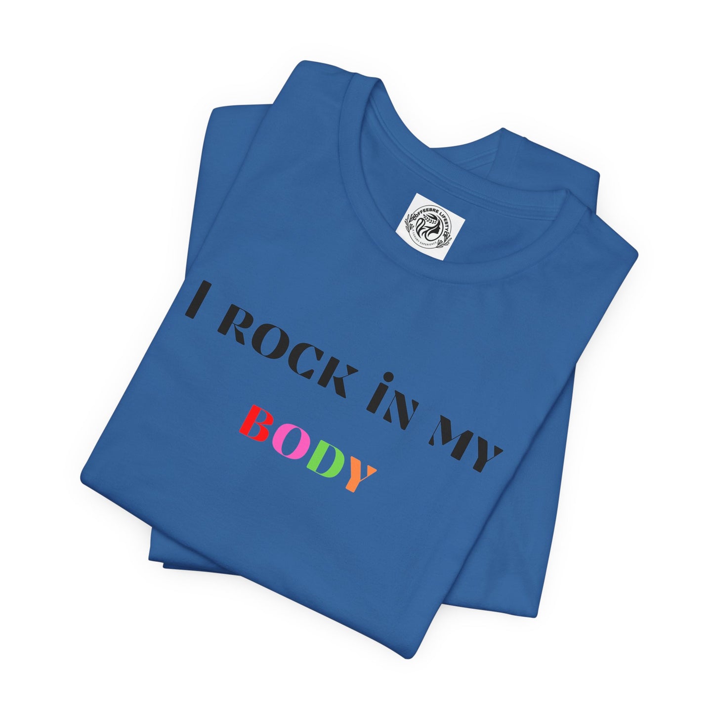 I Rock In My Body Yoga Workout T-Shirt