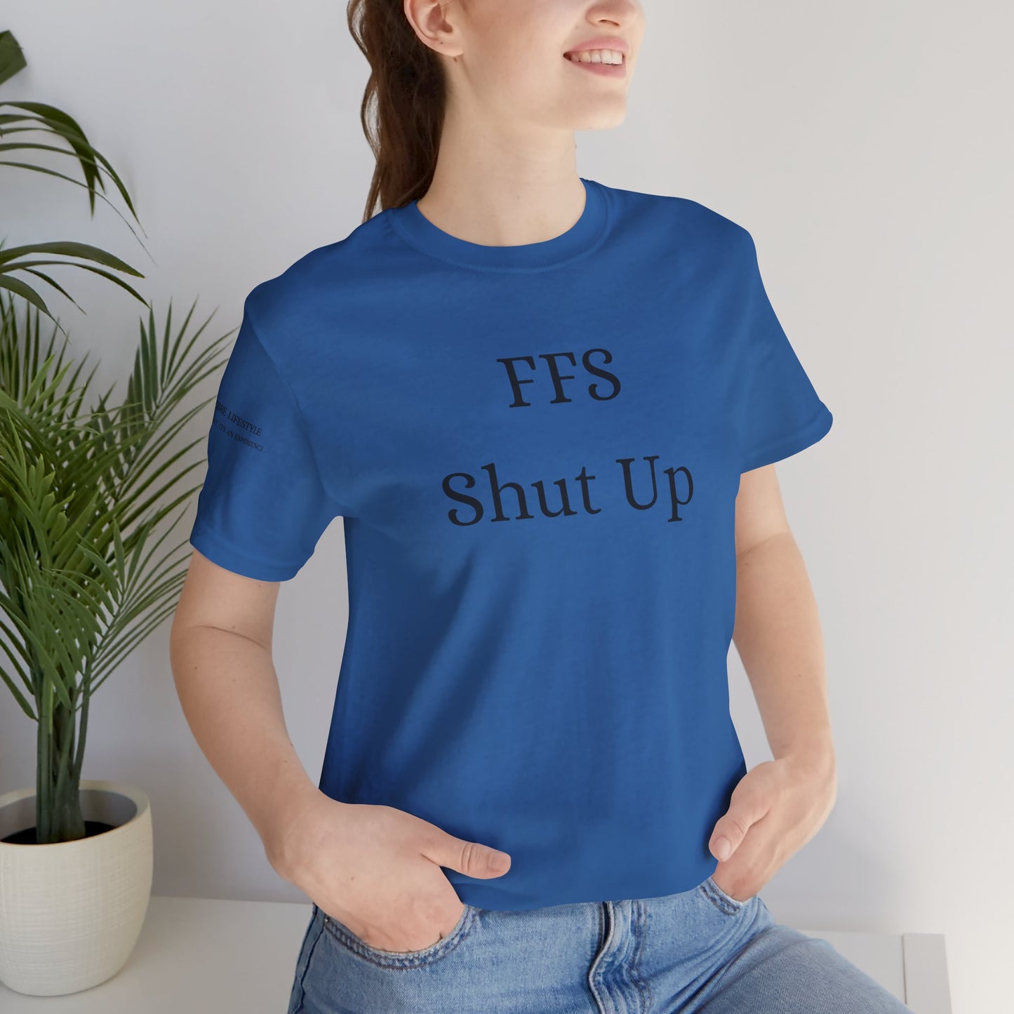 Fitness T-Shirt - FFS Shut Up Workout Shirt