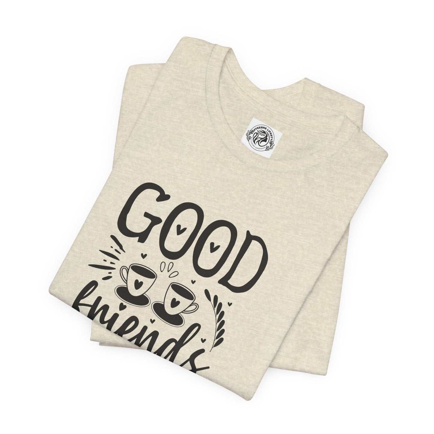 Fitness T-Shirt -Good Friends Workout Shirt