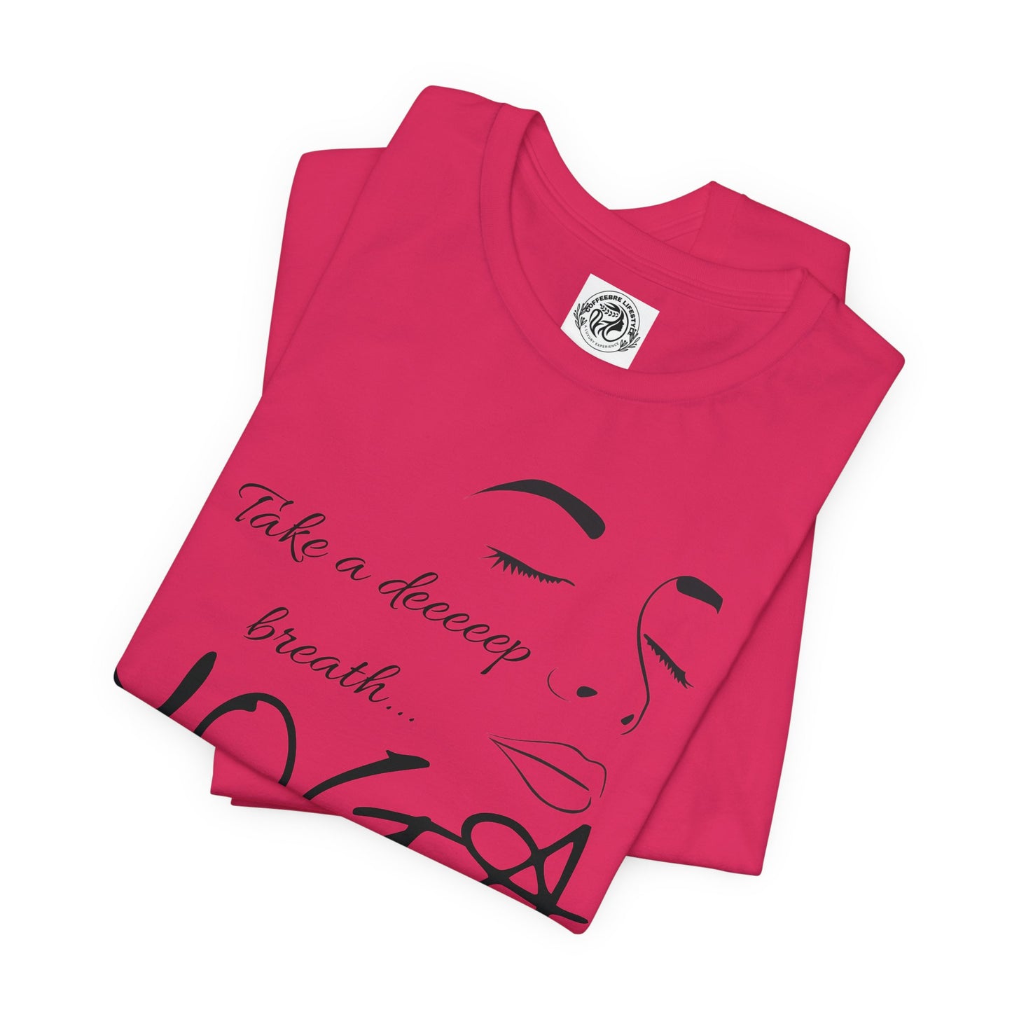 Take Deep Breath Yoga Workout T-Shirt