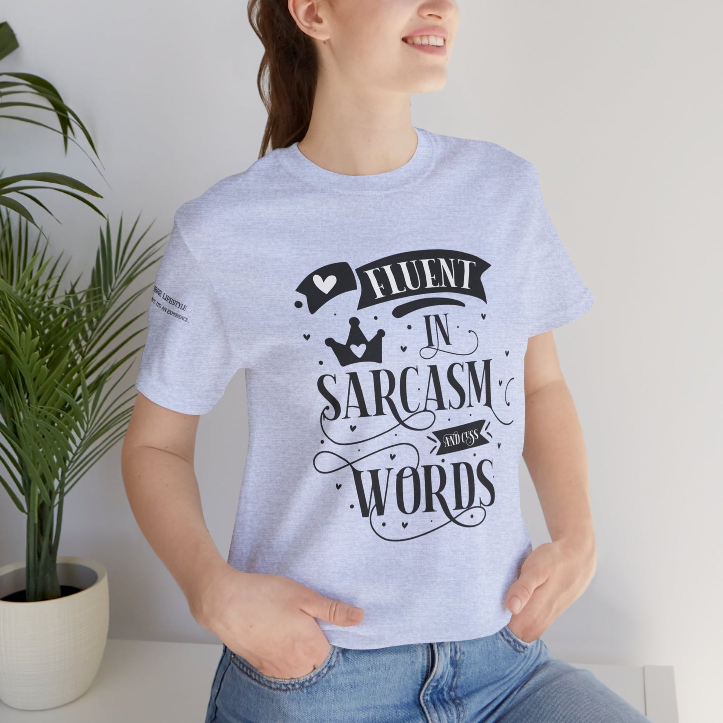 Fitness T-Shirt -  Fluent Sarcastic Workout Shirt