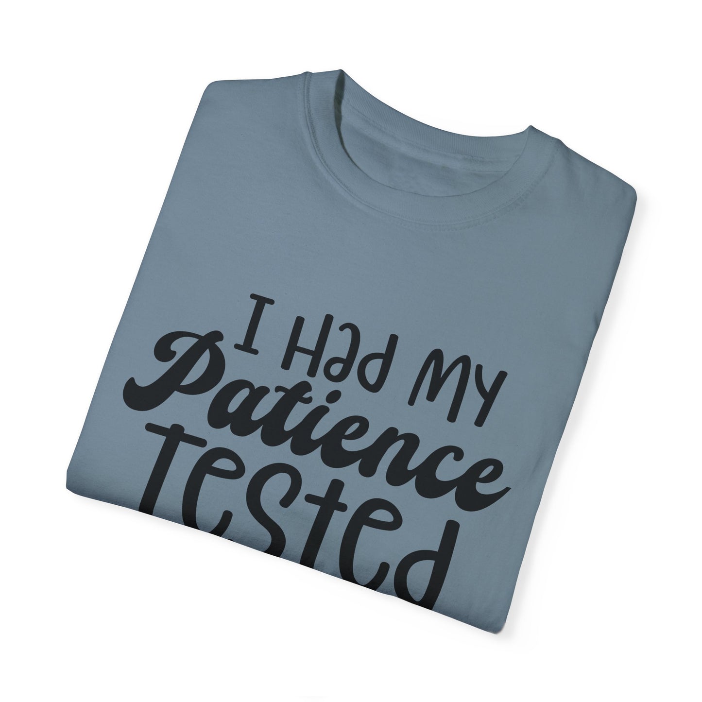 Patience Tested Workout T-shirt