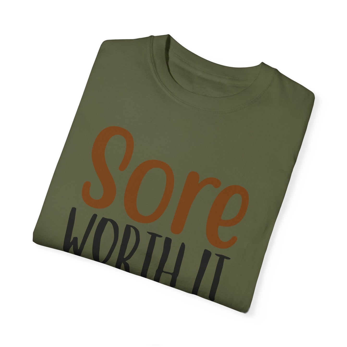 Sore Worth It Fitness T-shirt