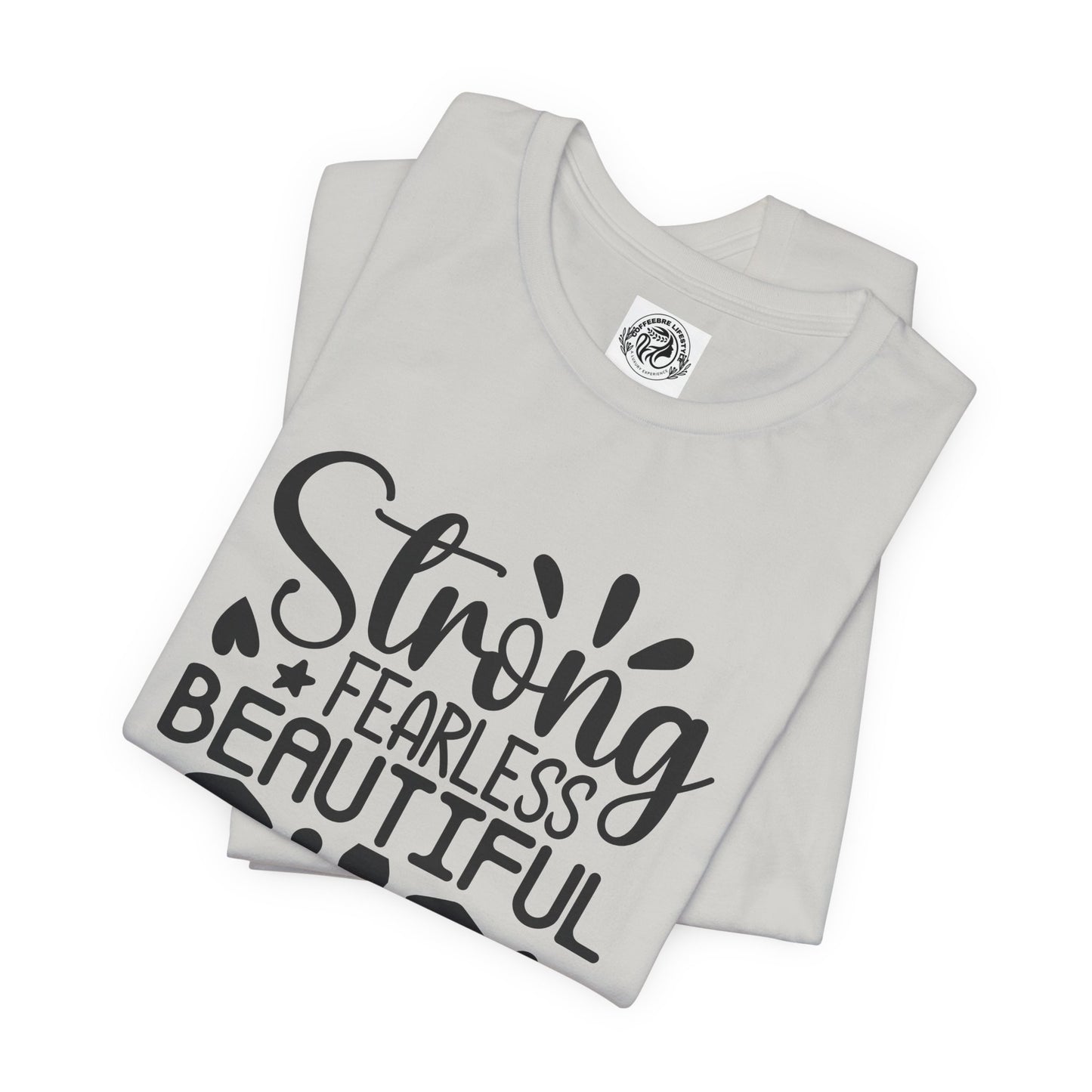 Strong Fearless Fitness Workout T-Shirt