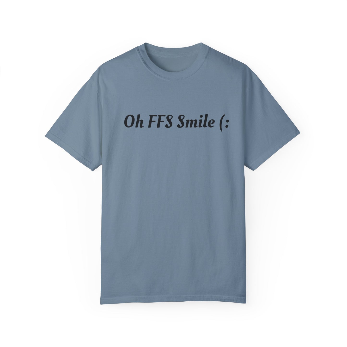 Ohh FFS Smile Fitness T-shirt