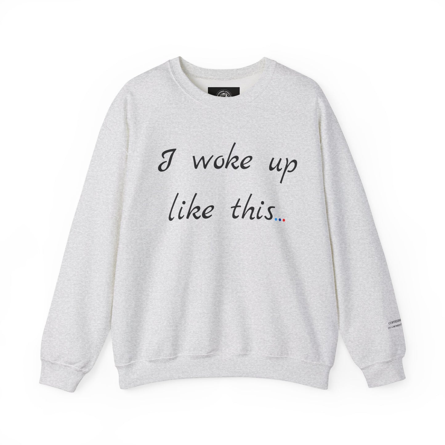 Woke Up Fitness Crewneck Sweatshirt