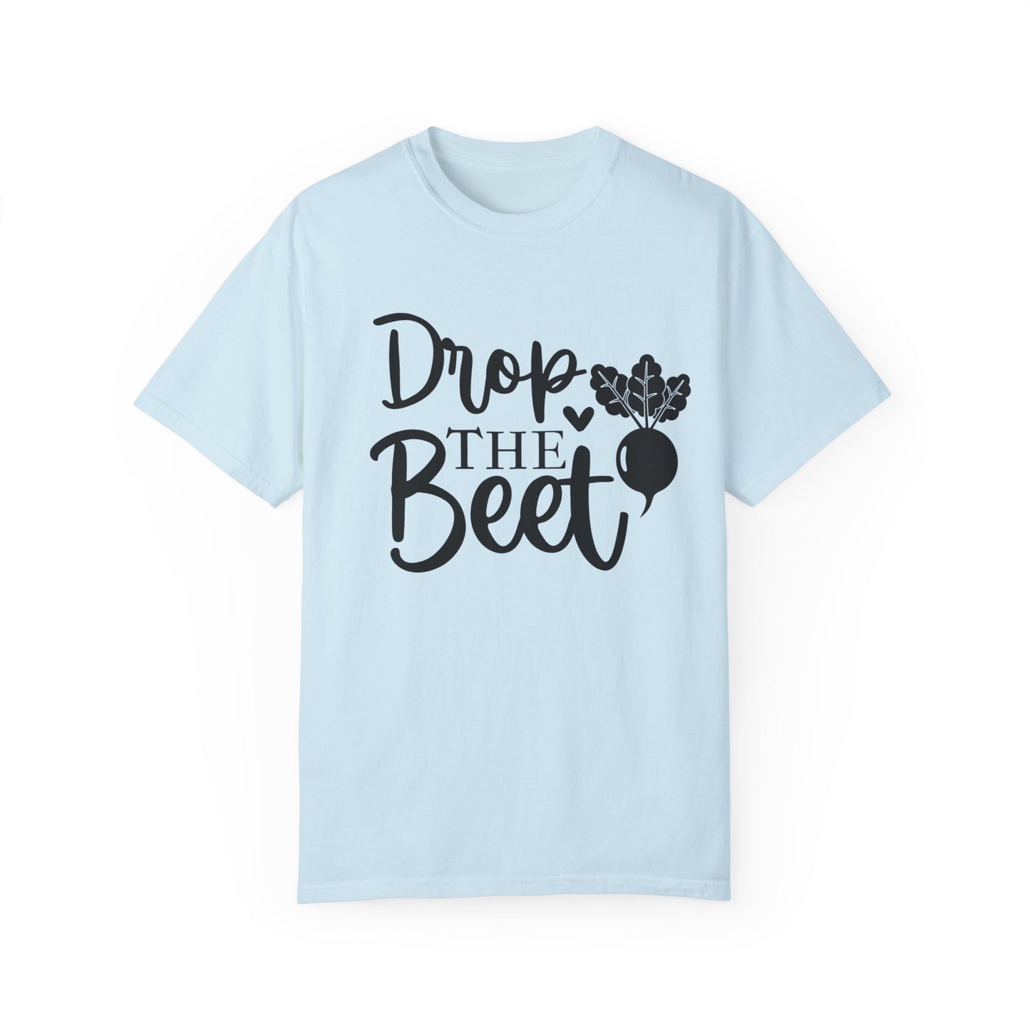 Drop The Beet Fitness T-shirt