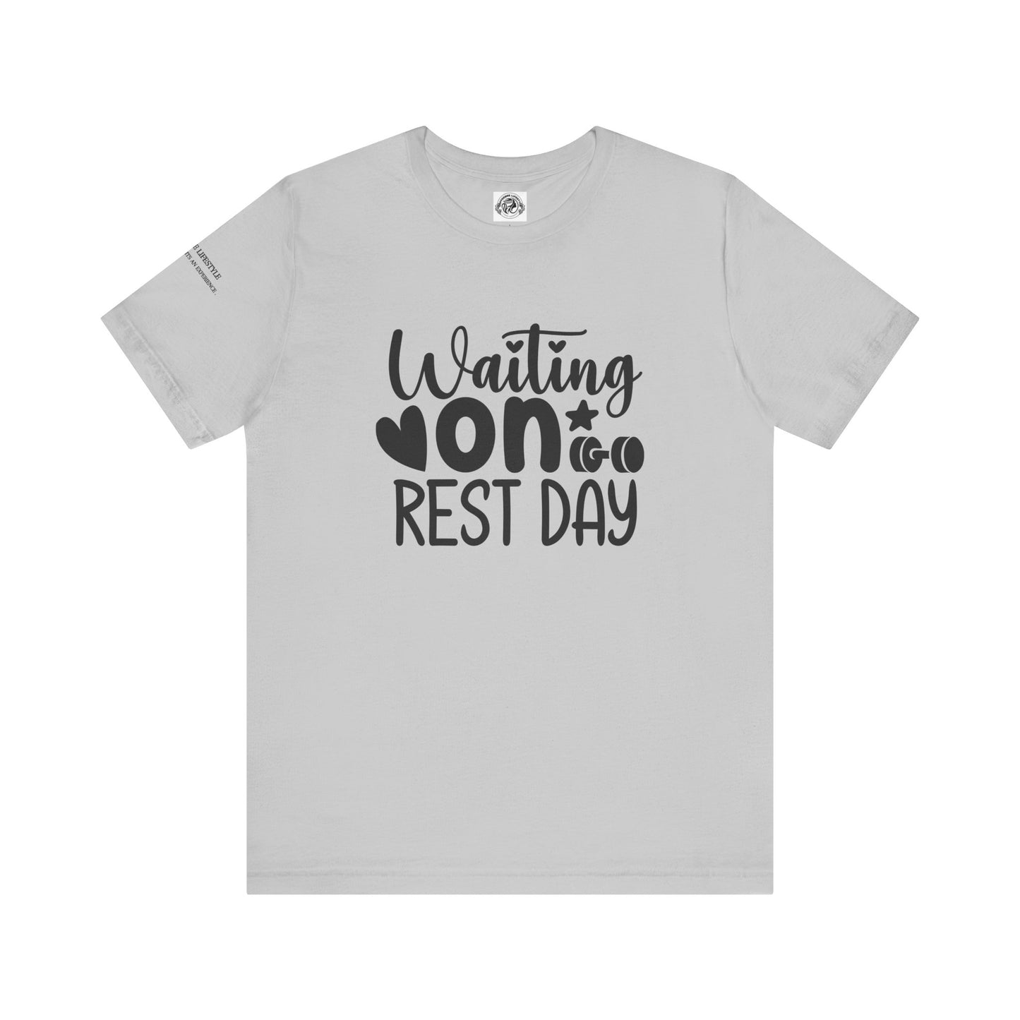 Rest Day Fitness Workout T-Shirt