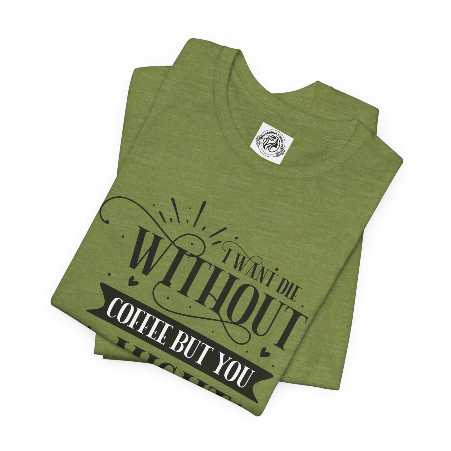 Fitness T-Shirt - Without Coffee Workout Shirt